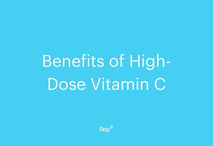 Benefits of High-Dose Vitamin C