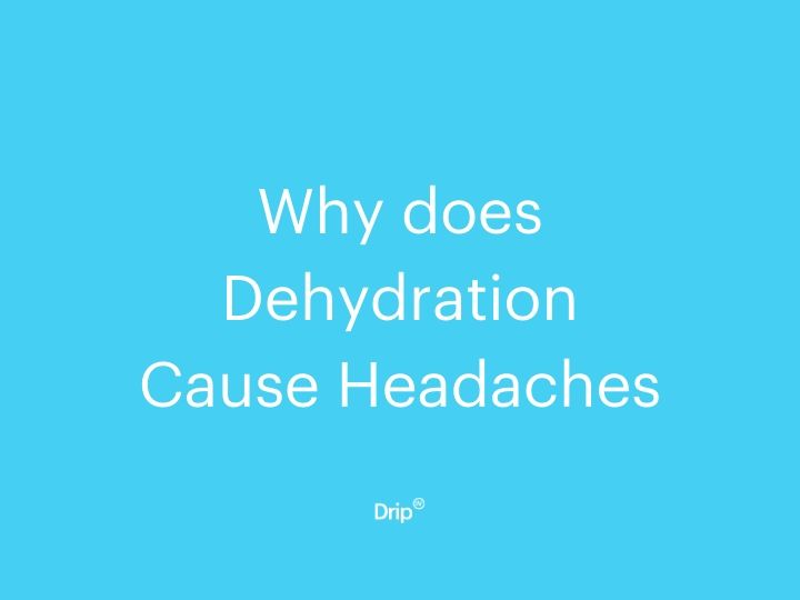 Why does Dehydration Cause Headaches - Drip IV Therapy + Mobile