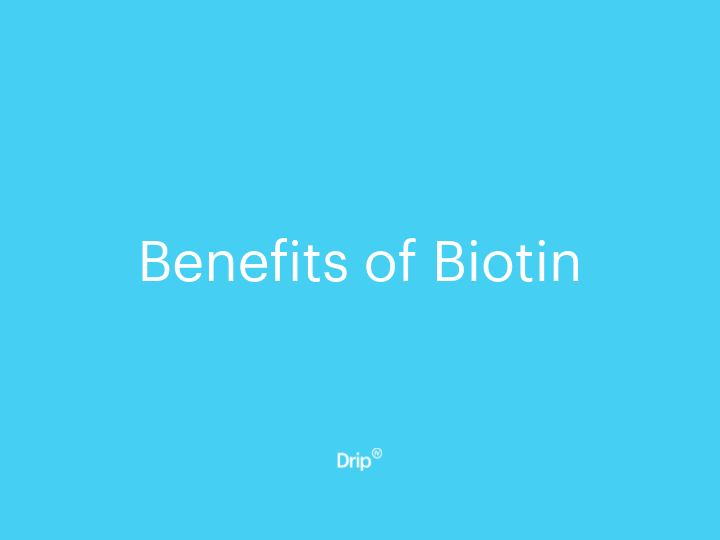 Benefits of Biotin