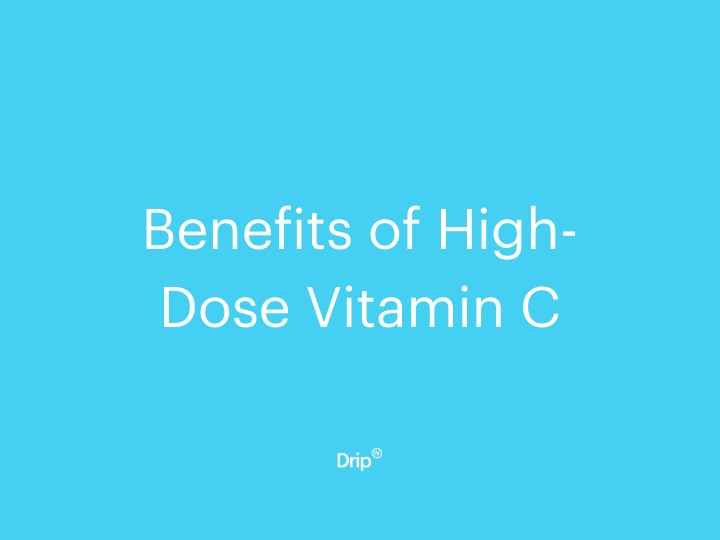 Benefits of High Dose Vitamin C