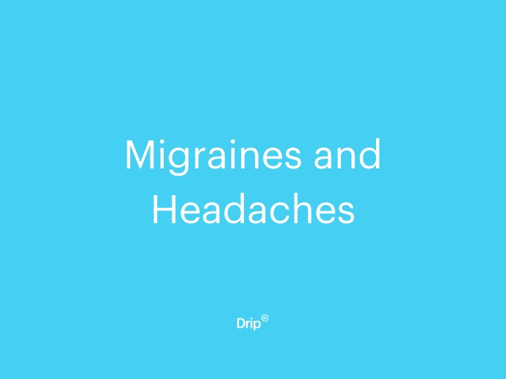 Migraine and Headaches