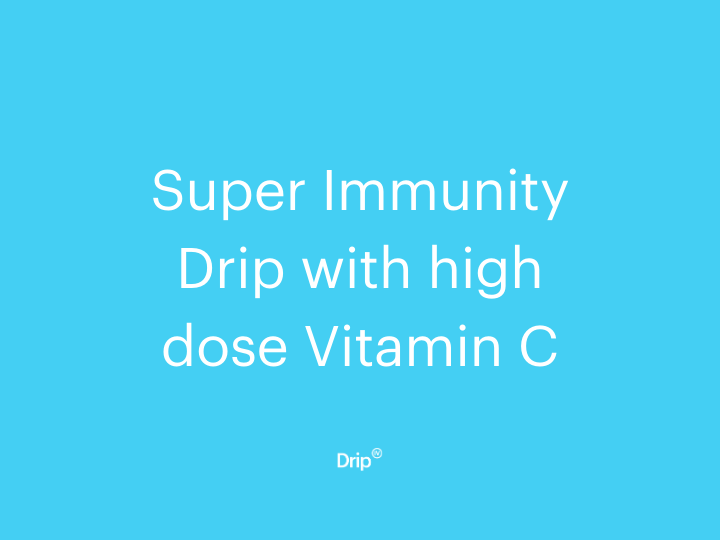 Super Immunity Drip with high dose Vitamin C